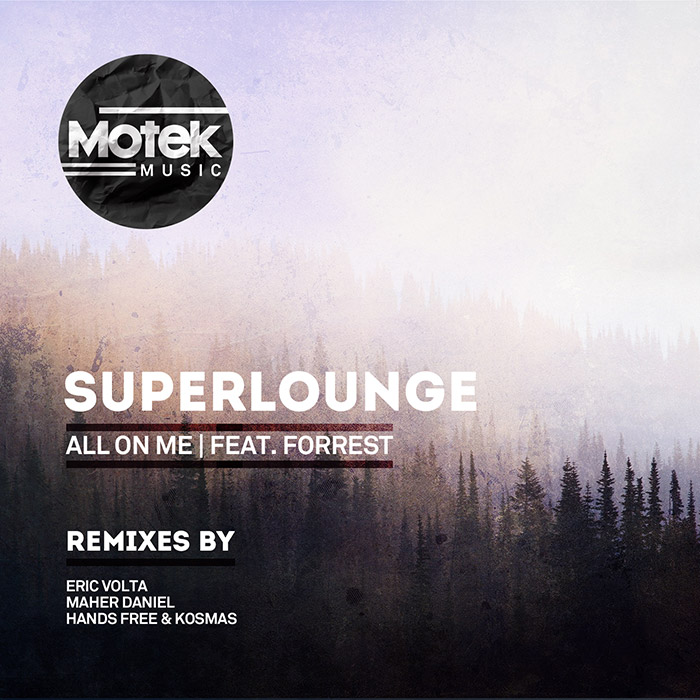 Superlounge - All On Me EP (incl Eric Volta, Maher Daniel and Hands Free & Kosmas remixes) cover