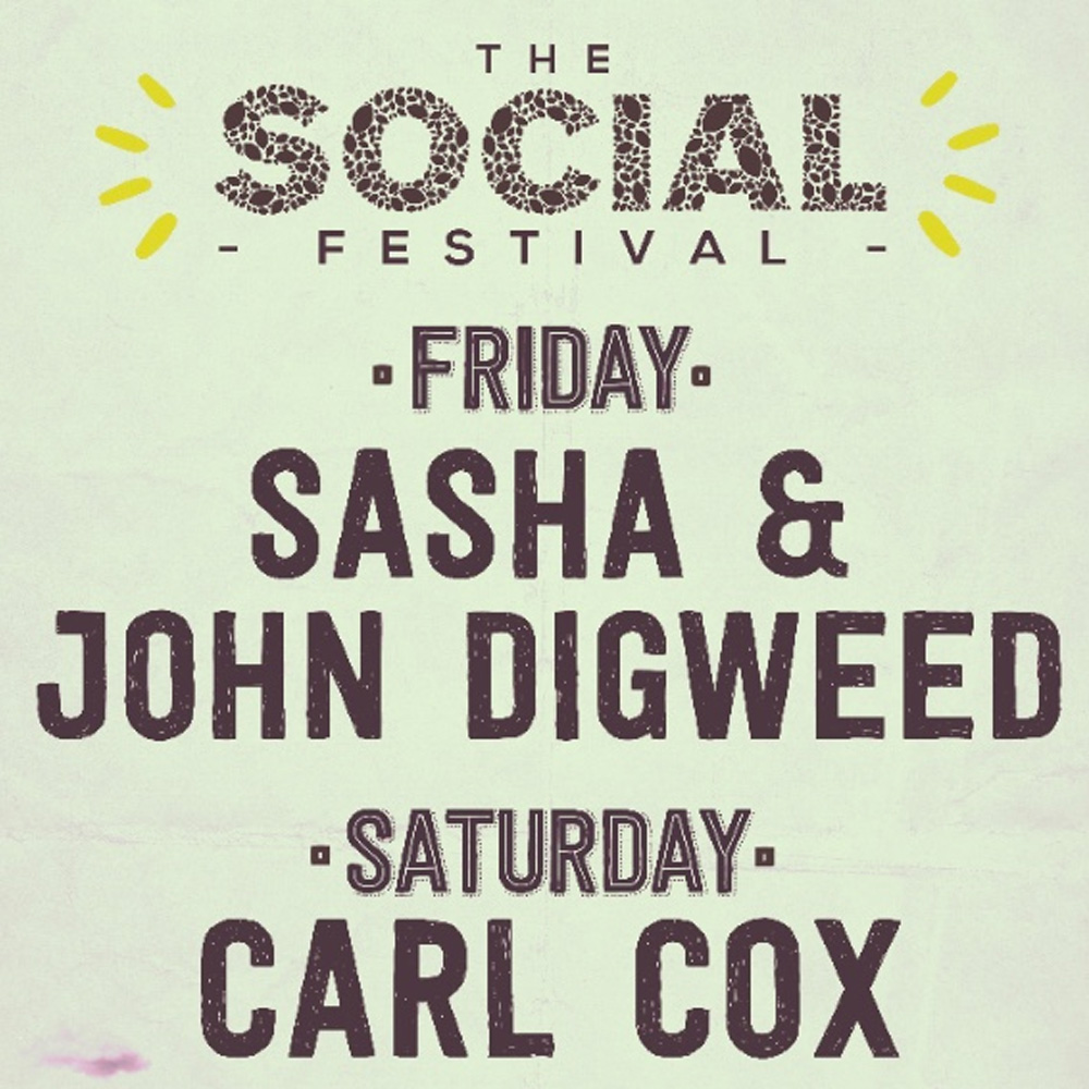 Sasha & Digweed B2B Festival Exclusive at The Social Festival + Carl Cox cover