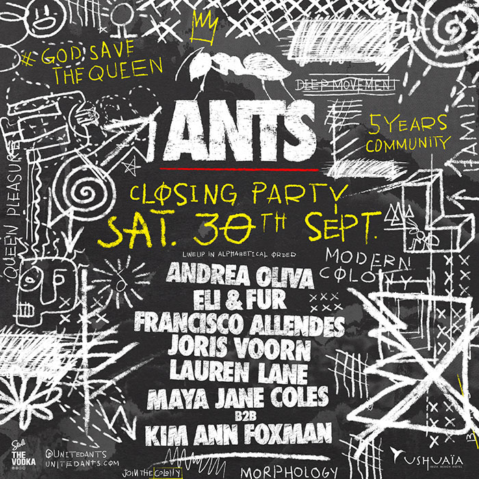 ANTS PREPARE FOR 2017 CLOSING PARTY, FEATURING ANDREA OLIVA, JORIS VOORN, LAUREN LANE AND MAYA JANE COLES B2B KIM ANN FOXMAN cover