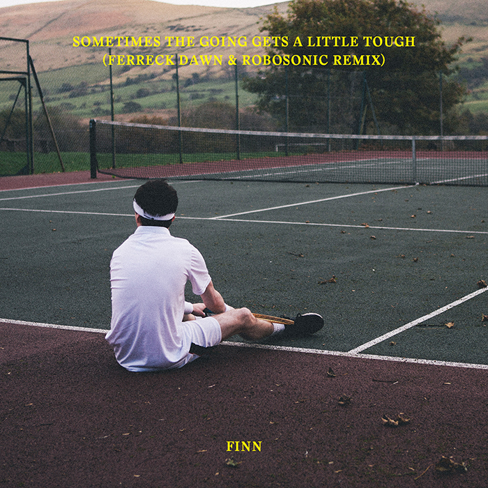 Finn - Sometimes The Going Gets A Little Tough (Ferreck Dawn and Robosonic Extended Remix) cover