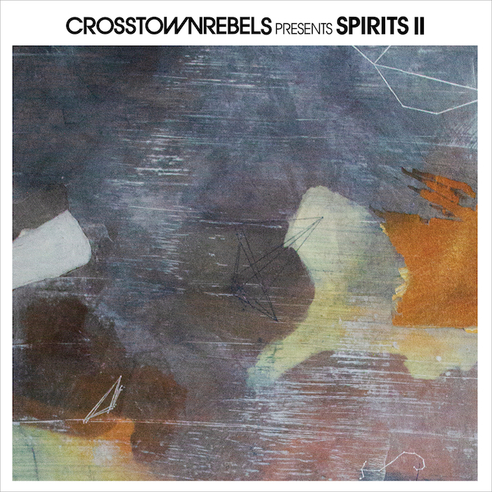 Crosstown Rebels present Spirits II cover
