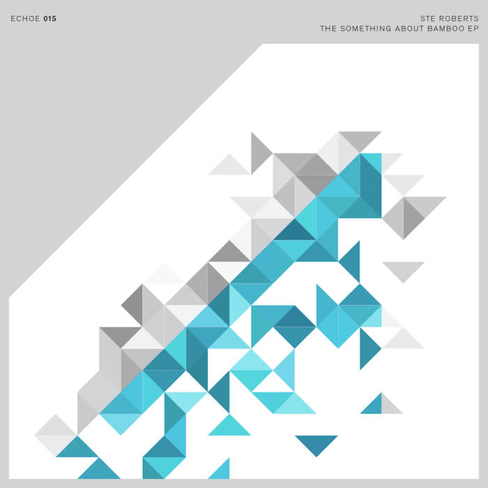 Ste Roberts - The Something About Bamboo EP cover