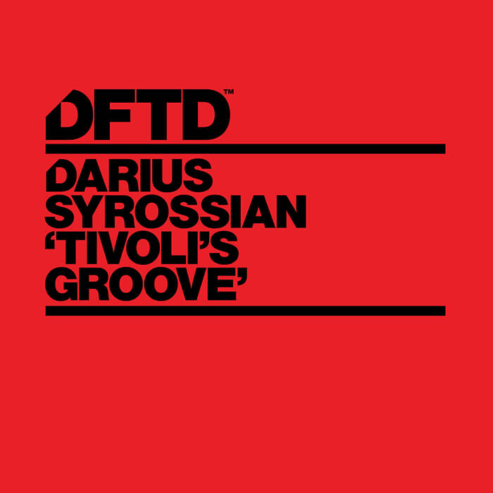 Darius Syrossian - Tivoli's Groove EP cover