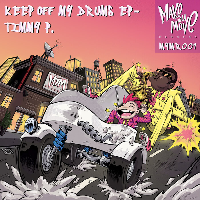 Timmy P - Keep Off My Drums EP (incl. Devstar and James Dexter Remixes) cover