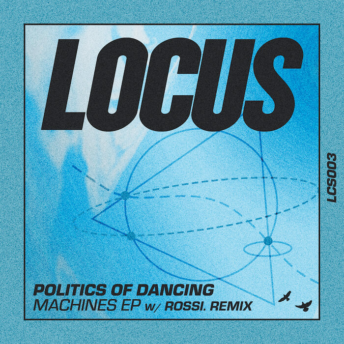 Politics Of Dancing - Machines EP (incl. Rossi. Remix) cover