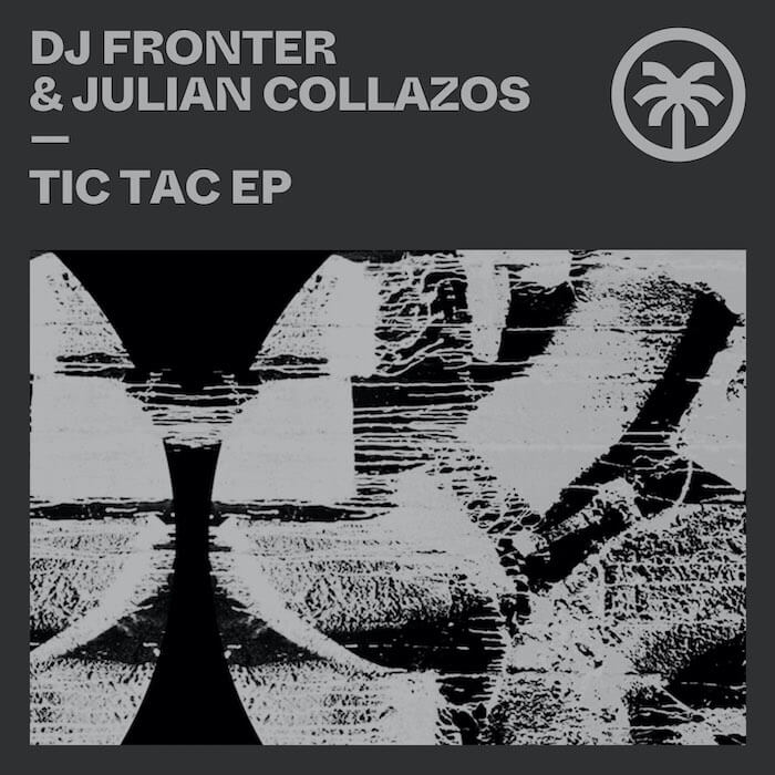 DJ Fronter & Julian Collazos Tic Tac EP cover