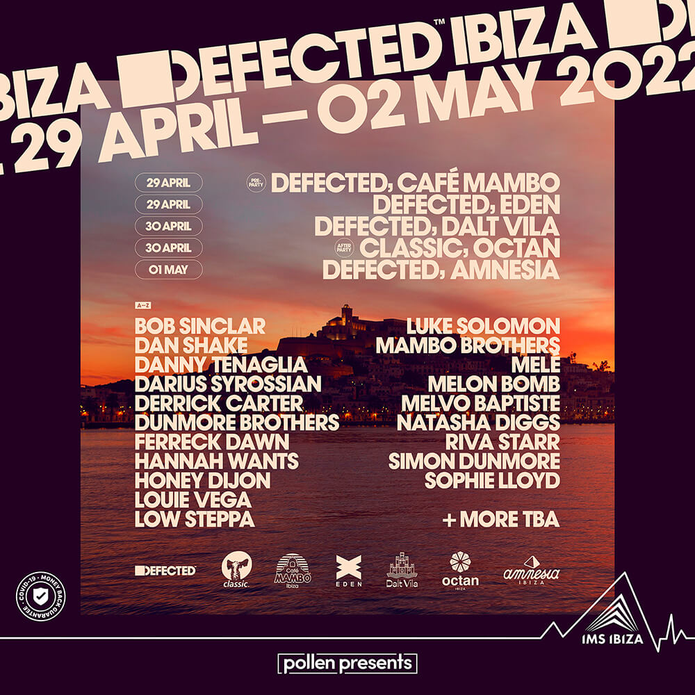 Defected launches Longest ever Ibiza season With three day takeover in partnership with IMS cover