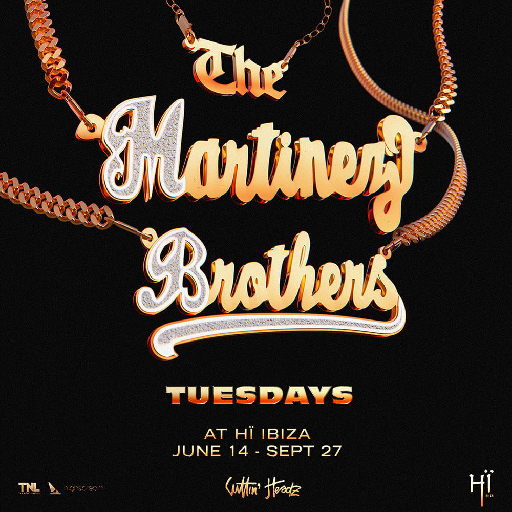 The Martinez Brothers announce first ever headline Ibiza residency at Hï Ibiza cover