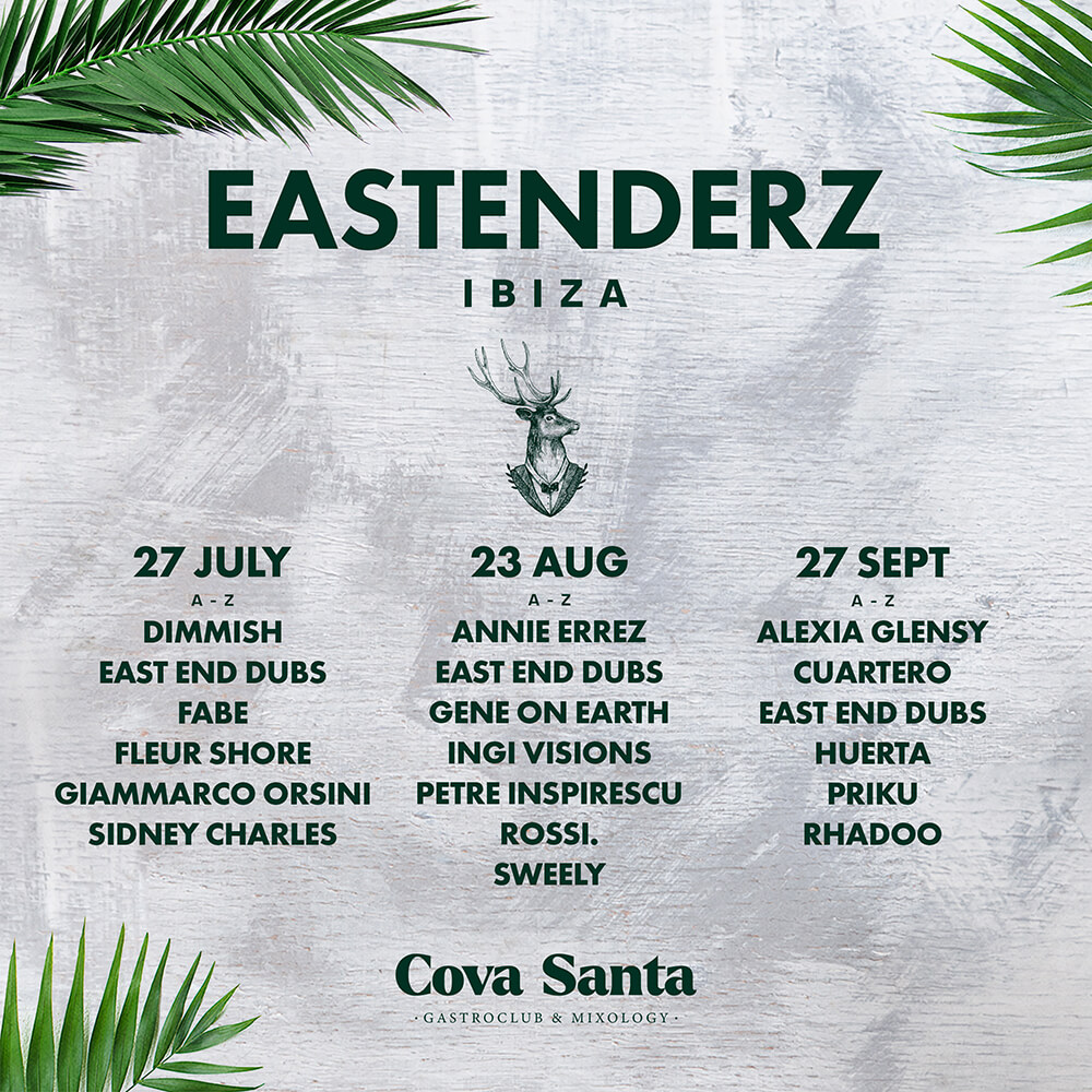 East End Dubs and his Eastenderz brand takes over Cova Santa in Ibiza over three very special dates. cover