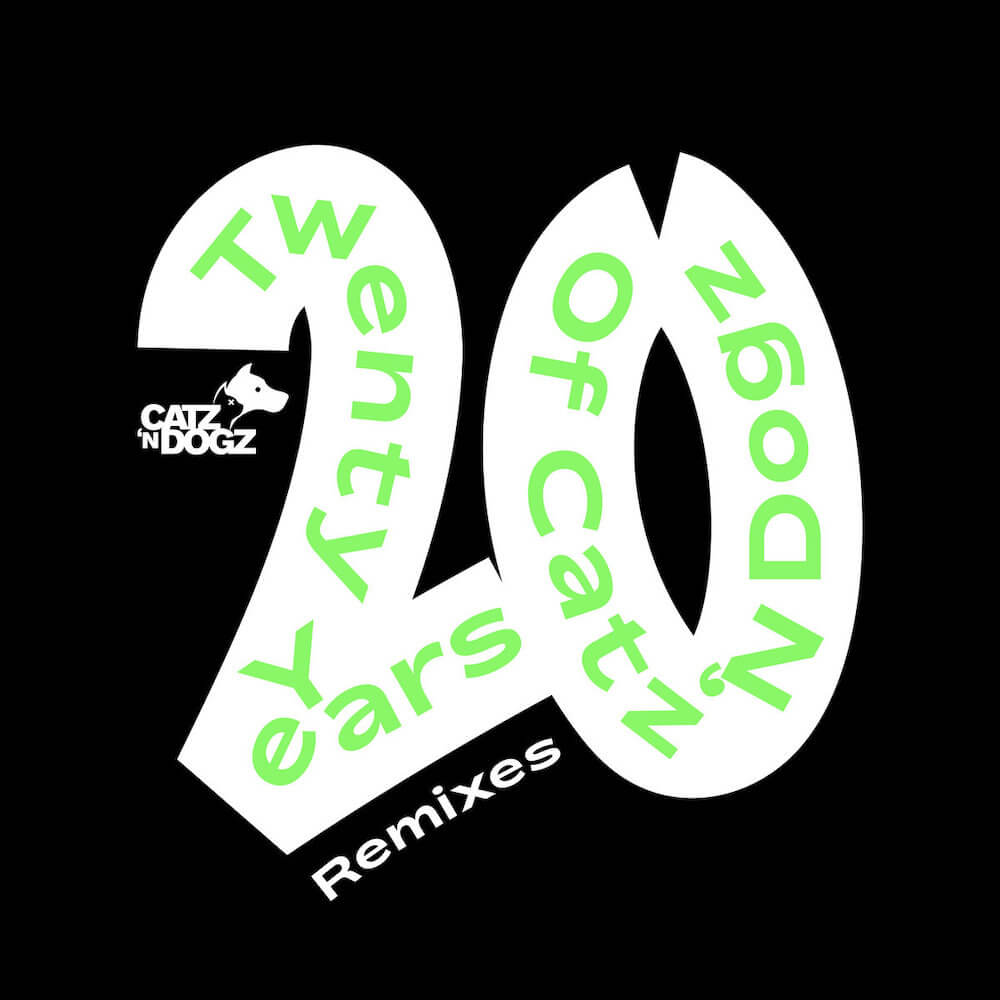 Catz 'n Dogz celebrate 20 Years with 4 New Remixes, a VA compilation and a Global Tour cover