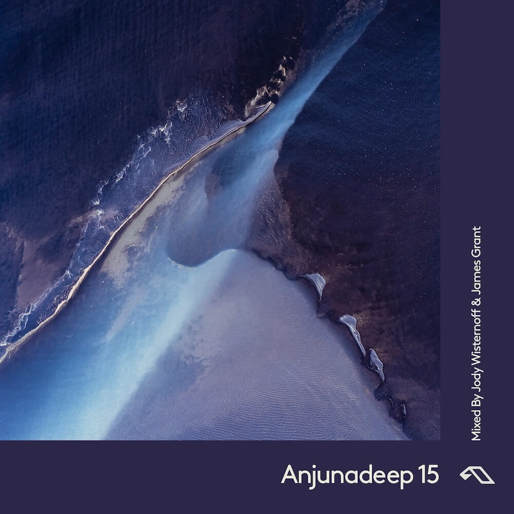 Anjunadeep 15: Stunning New Mixes from Jody Wisternoff and James Grant cover