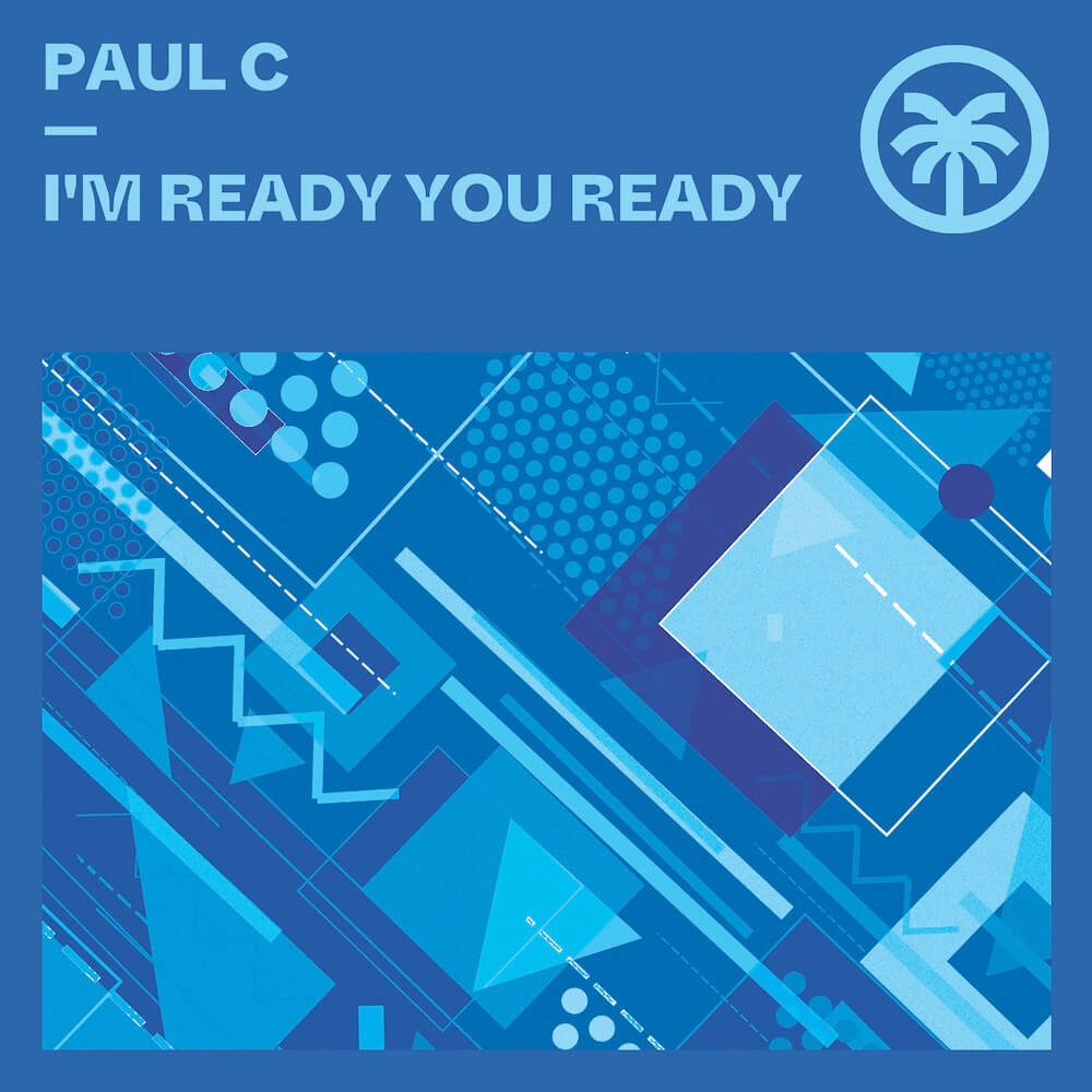 Paul C - I'm Ready You Ready cover