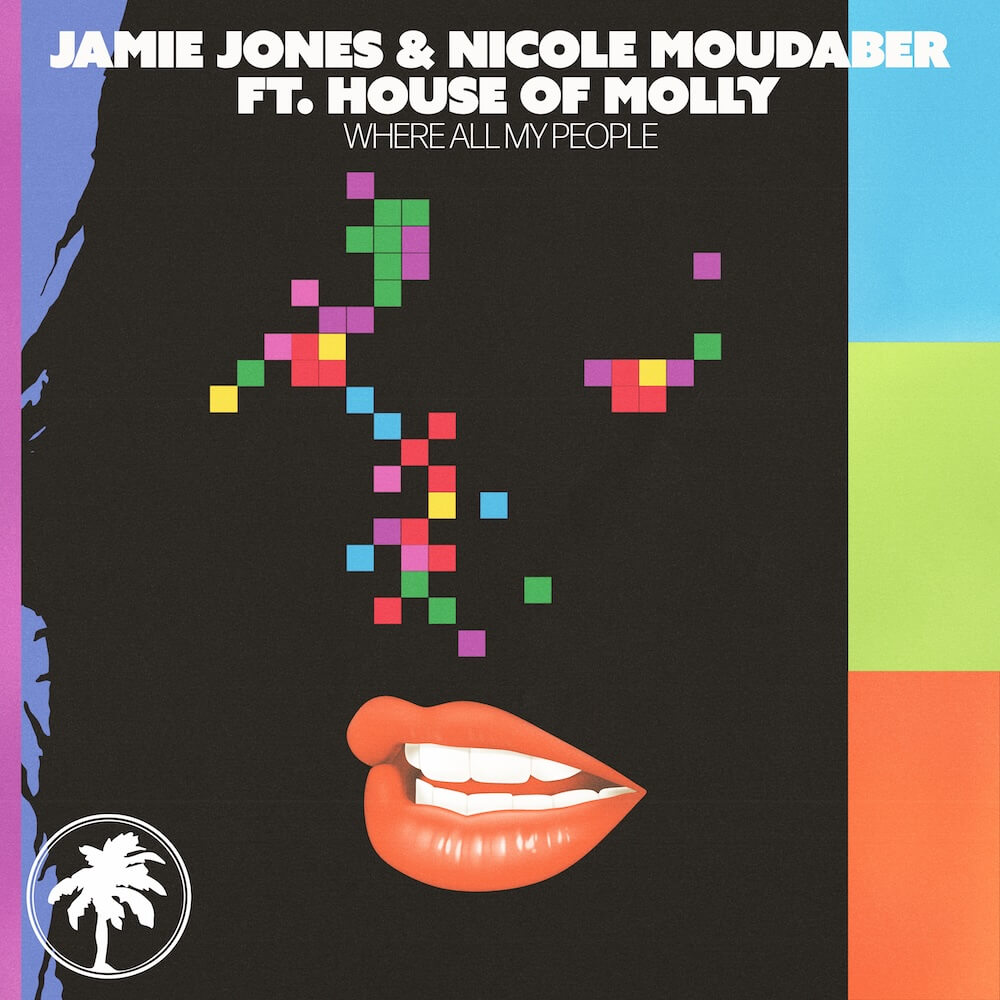 Jamie Jones & Nicole Moudaber feat. House Of Molly - Where All My People cover