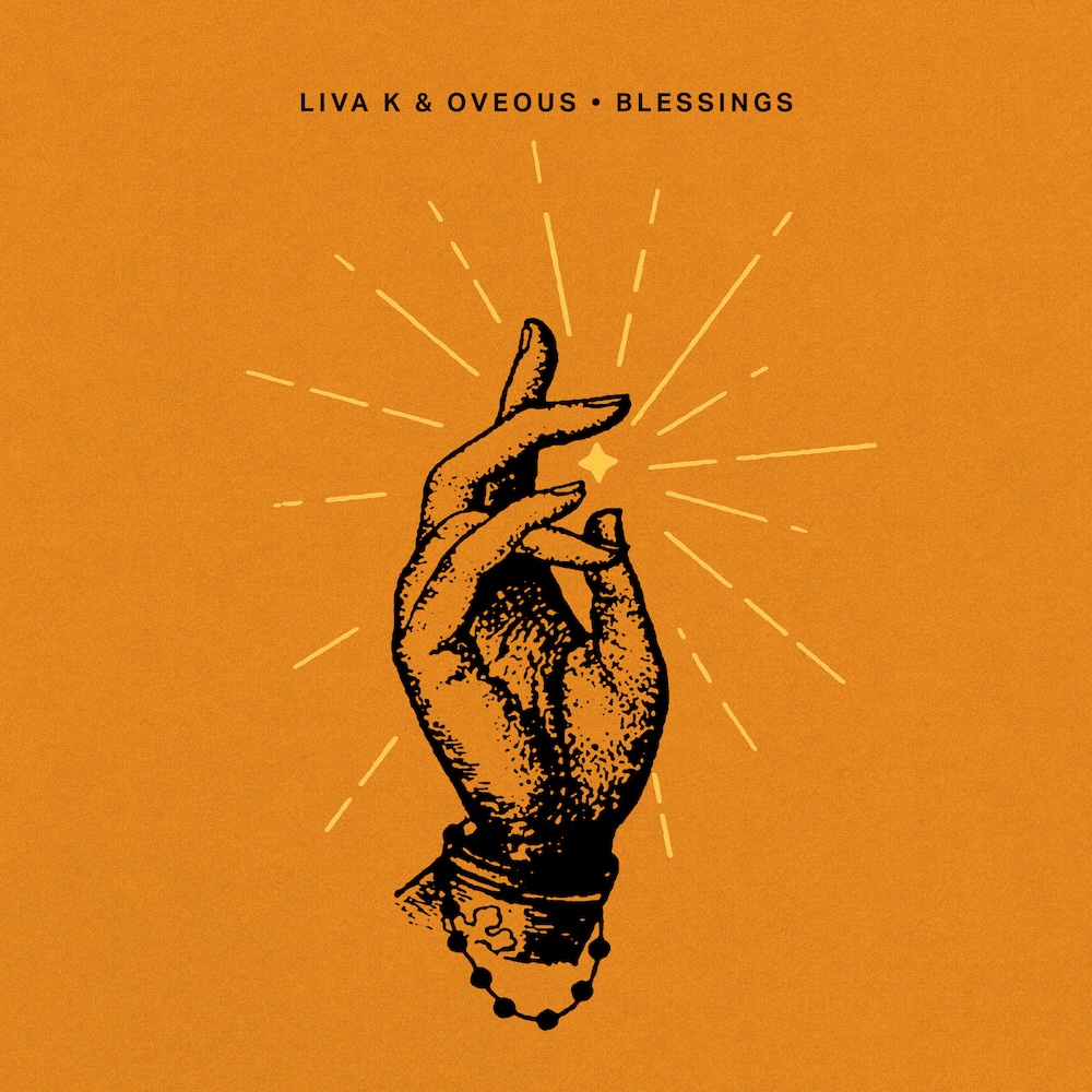 Liva K & OVEOUS - Blessings cover