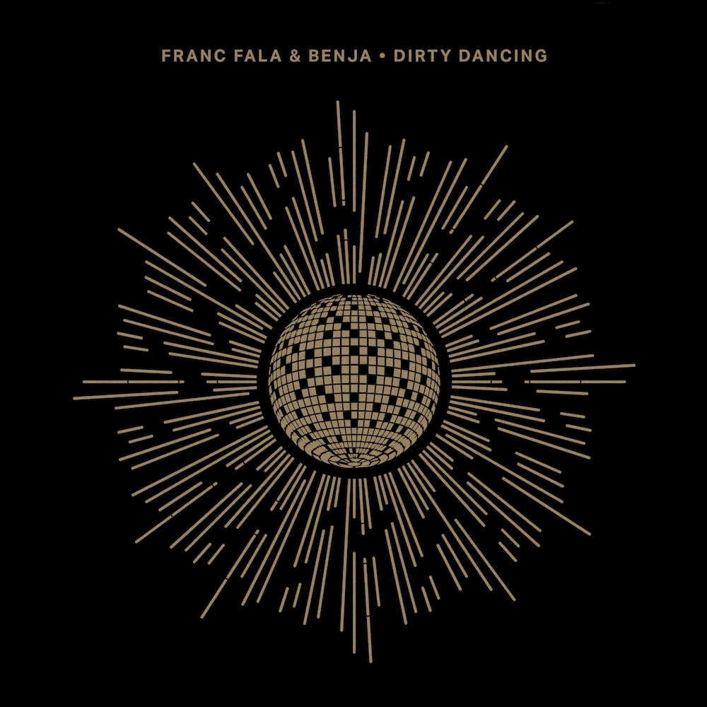 Franc Fala & Benja - Dirty Dancing (incl. Malive Remixes) cover