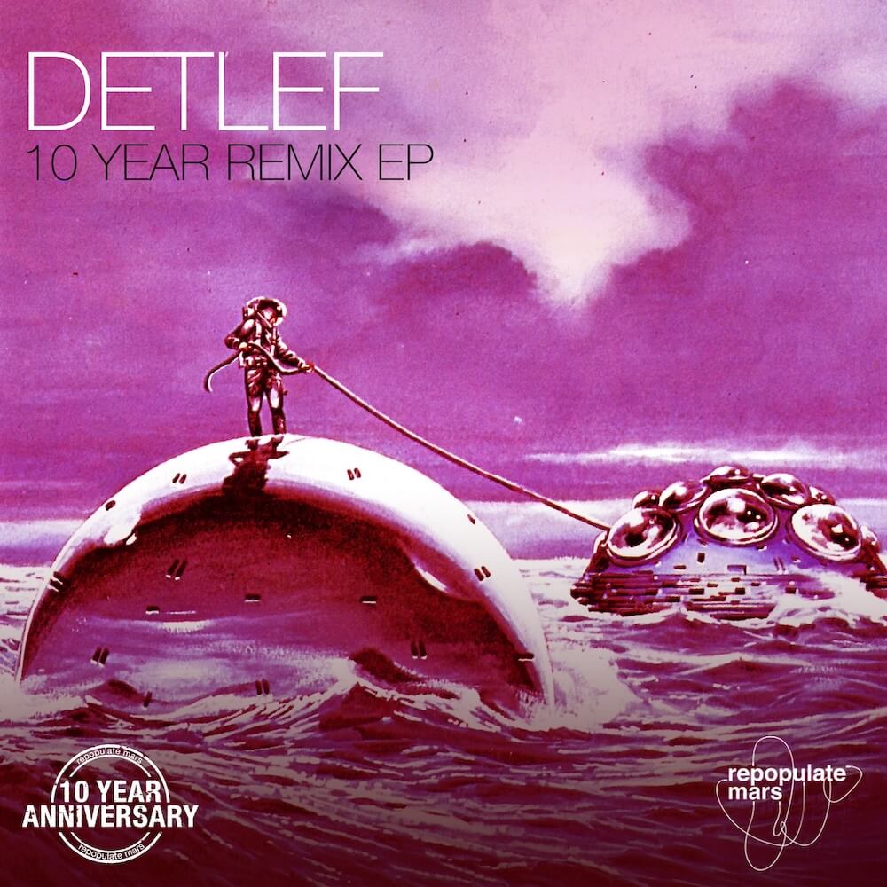 Detlef - 10 Year Remix EP (incl. Tony Romera & Jhojho remixes) cover